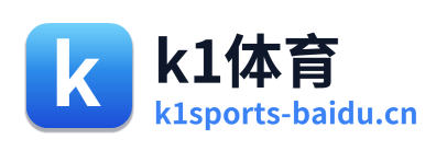 k1体育